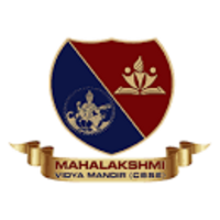 Mahalakshmi Vidya Mandir (CBSE) Senior Secondary School